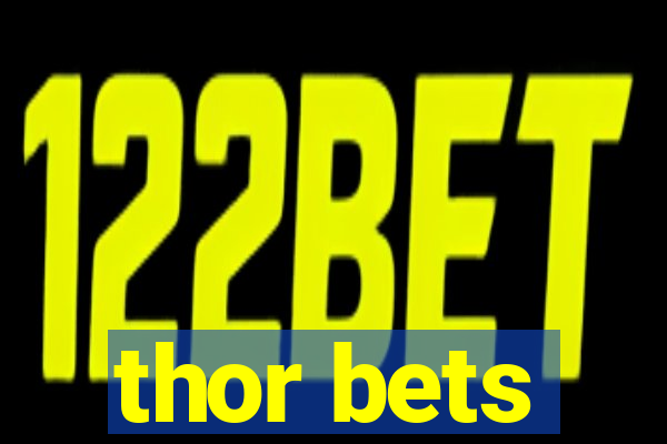 thor bets